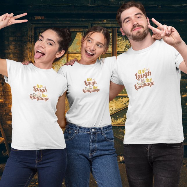 Camiseta Todos rimos na mesma língua (Criador carregado)
