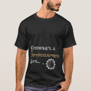Camiseta Todos_s Um Fotógrafo Até...Modo Manual