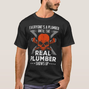 Camiseta Todos são encanadores até que o verdadeiro encanad