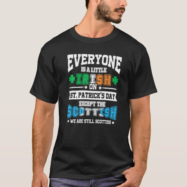 Camiseta Todos São Irlandeses, Exceto Escocês, Patrick S (Frente)