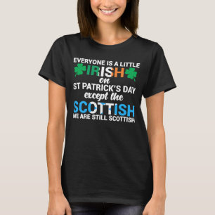 Camiseta Todos são irlandeses, exceto escoceses na Rua de P