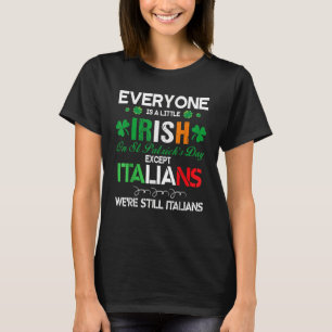 Camiseta Todos São um Pouco Irlandeses no Dia de São Patríc