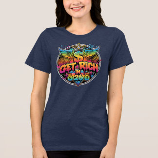 Camiseta Todos Se Tornem Ricos Em 26 Feminino T