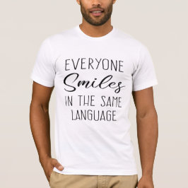Camiseta Todos sorriem na mesma língua