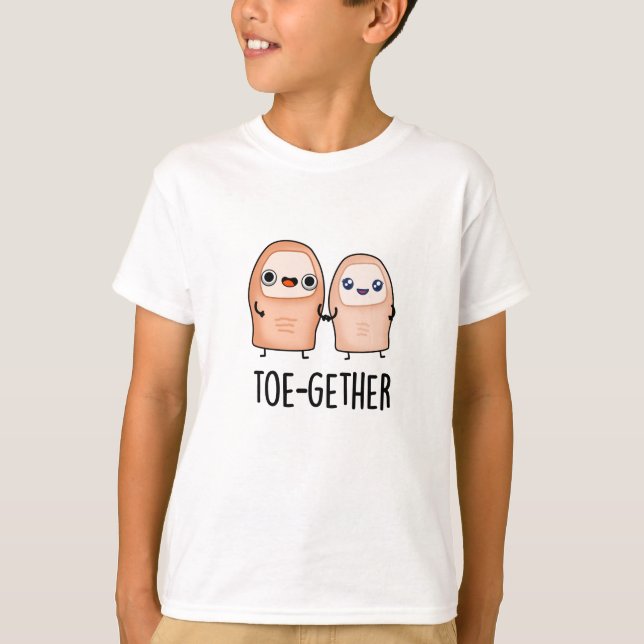 Camiseta Toe gether Funny BIg Toe Pun (Frente)