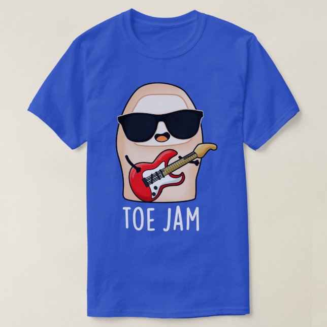 Camiseta Toe Jam Funny Big Toe Music Pun (Frente do Design)