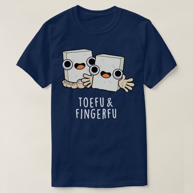 Camiseta Toefu Fingerfu - Comida em Cute Tofu Pun (Frente do Design)