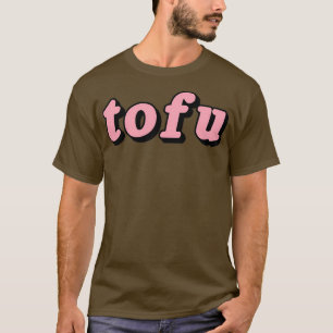 Camiseta Tofu