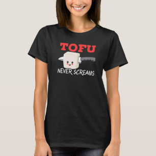 Camiseta Tofu Nunca Gritar A Comida Tofu Do Feixe De Foodie