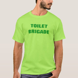CAMISETA TOILET BRIGADE