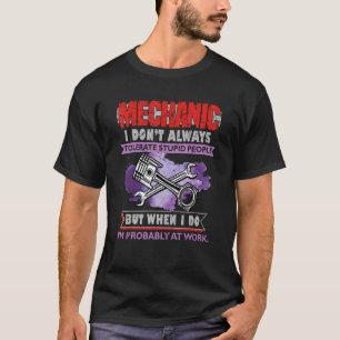 Camiseta Tolerar Mecânicas Pessoas Estúpidas Provavelmente