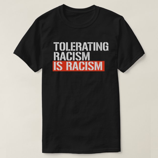 Camiseta Tolerar racismo é racismo autocolante retangular (Frente do Design)