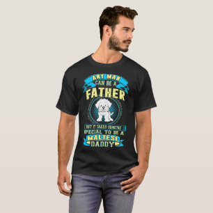 Camiseta Toma a alguém o Tshirt maltês especial do pai