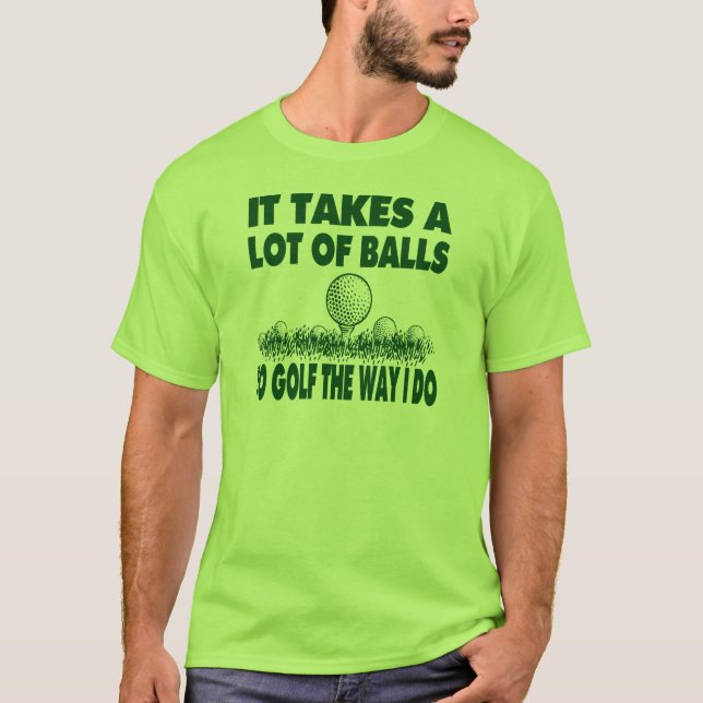 CAMISETA TOMA MUITAS BOLAS PARA GOLF COMO EU FAÇO (Frente)