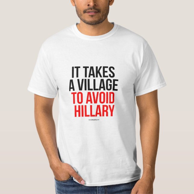 Camiseta Toma uma vila para evitar Hillary - anti Hillary (Frente)
