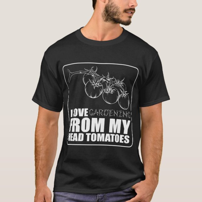 Camiseta Tomates Da Minha Cabeça Piada Engraçada de Legume  (Frente)