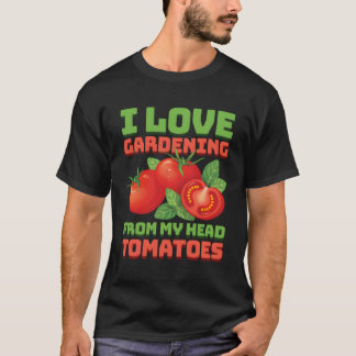 Camiseta Tomates de jardinagem engraçados Planta Jardim do