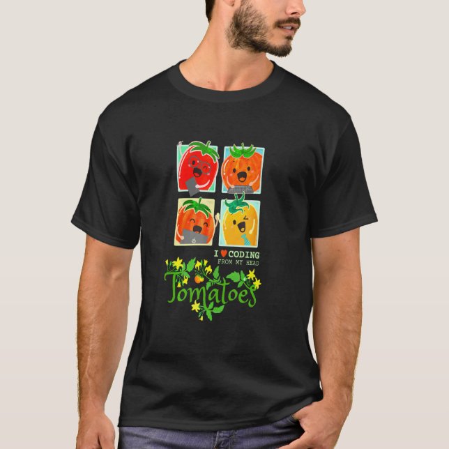 Camiseta Tomatoes Fruit Pun I Love Coding From Head Sarcast (Frente)