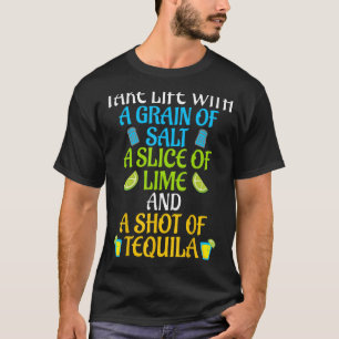 Camiseta Tome A Vida Com Sal Um Limão E Toca A Tequila Gif