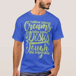 Camiseta Tome Alguns Sabores Engraçados Fazendo T, Bajuland