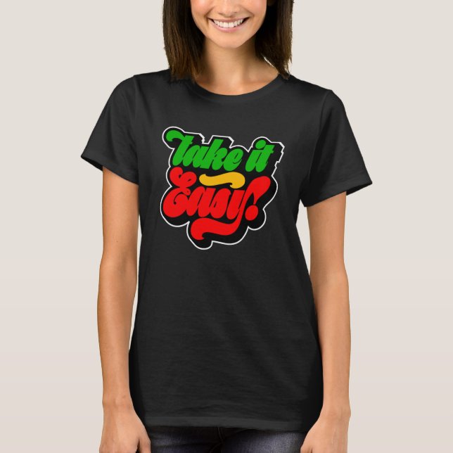Camiseta Tome Calma Rasta Cores Reggae (Frente)