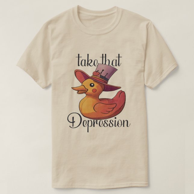 Camiseta Tome Essa Depressão - Pato De Borracha Bonito E En (Frente do Design)