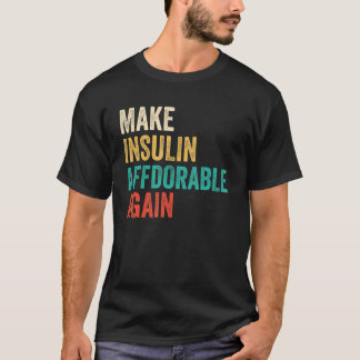 Camiseta Tome Insulina Barato Novamente - Diabético