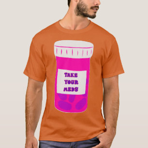 CAMISETA TOME OS SEUS MEDICAMENTOS 3