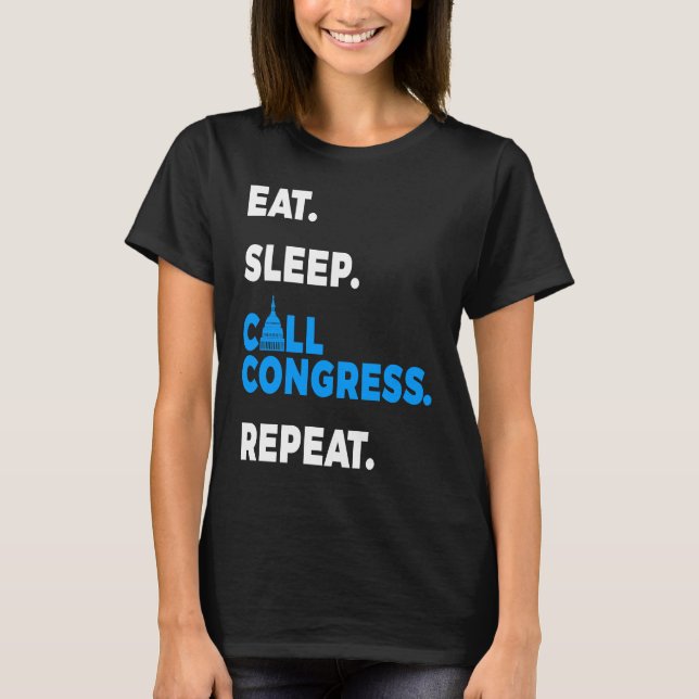 Camiseta Tome Sleep Chamar Congresso Repetir (Frente)