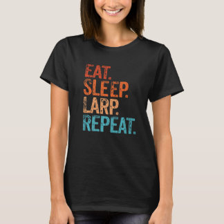 Camiseta Tome Sleep Larp Repetir Larpando Engraçado Vintage