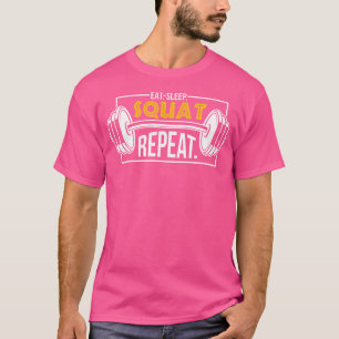 Camiseta Tome Sleep Squat Repete Pesos De Elevação Engraçad
