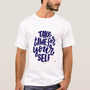 Camiseta Tome tempo para você mesmo