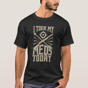 Camiseta Tomei Os Meus Medicamentos Hoje Caçando Caçador