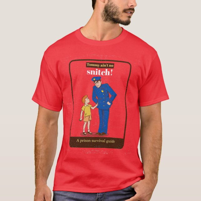 Camiseta Tommy Aint No Snitch (Frente)
