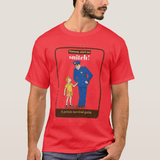 Camiseta Tommy Não é um Delator