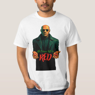 Camiseta Tomou a pílula vermelha