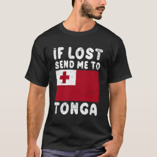 Camiseta Tonga Flag Se Perdido Me Enviar Para Tonga