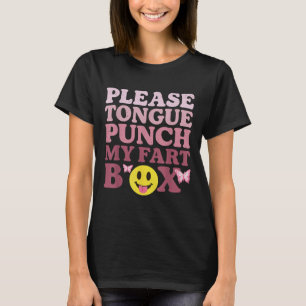 Camiseta Tongue Punch My Fart Box Engraçado Citação Kawaii