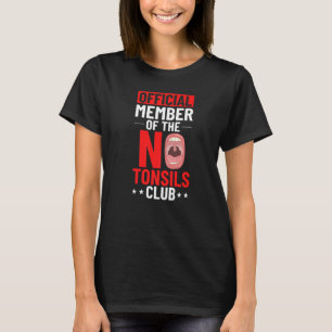 Camiseta Tonsillectomia Remoção de Tonsil Cirurgia de Recup