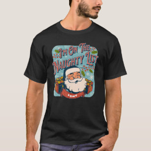 Camiseta Tony Christmas Naughty List Papais noeis férias de