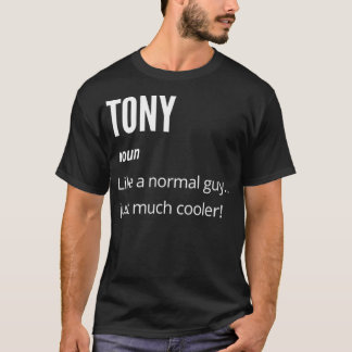Camiseta Tony Gift, Noun como um normal, muito mais legal