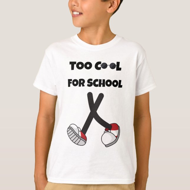  Camiseta Too Cool for School Meninos e Meninas (Frente)
