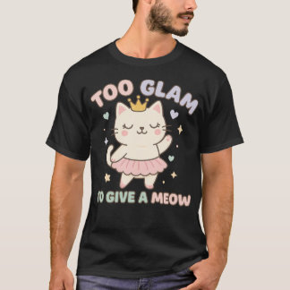 Camiseta Too Glam To Give A Meow Kawaii Pastel Cat In Crow