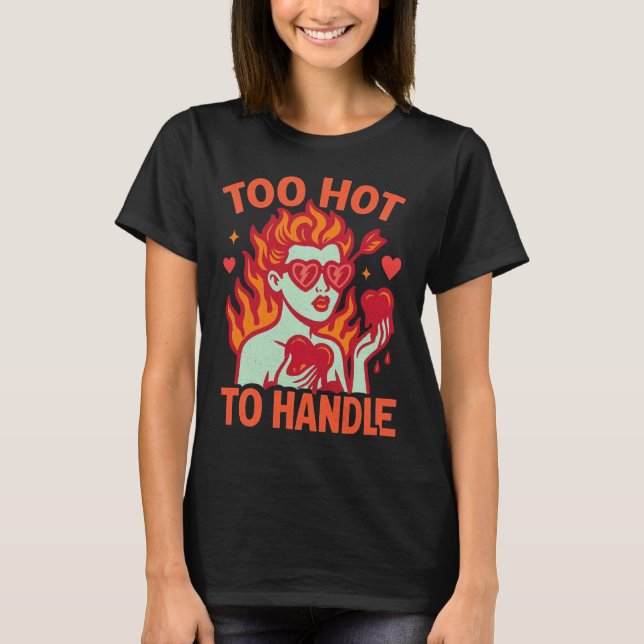 Camiseta Too Hot to Handle Valentine’s Day (Frente)