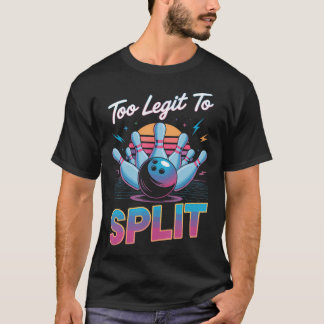 Camiseta Too Legit To Spli Too Ligit To Split Funny