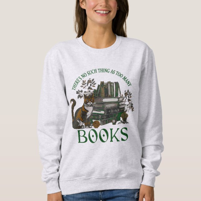 Camiseta Too Many Books Green Dark Academia Sweatshirt (Frente)