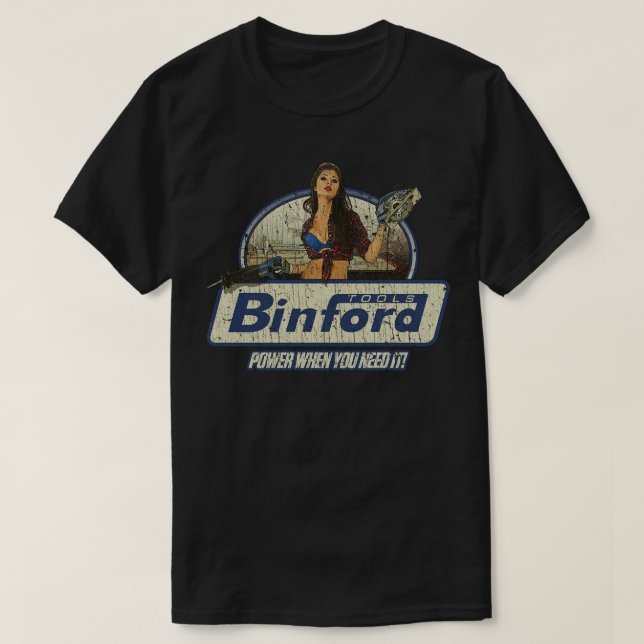 Camiseta Tool Time Binford Tools Power When You Need It 199 (Frente do Design)