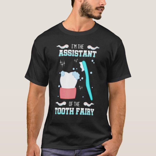 Camiseta Tooth Fairy Assitant Dental Hygienist Dentists Ora (Frente)