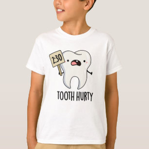 Camiseta Tooth Hurny Dental Pun