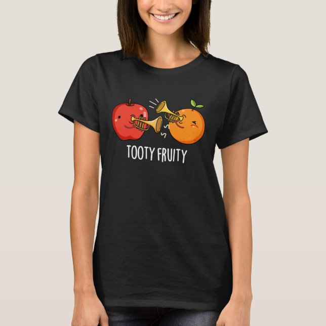 Camiseta Tooty Fruity Fruta Engraçado Músico Pun Dark BG (Frente)